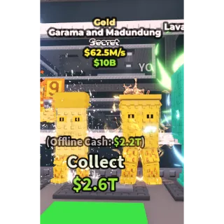 gold garama and madundung 