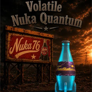 Volatile Nuka Quantum