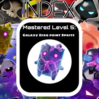 Mastered Level 5: Galaxy Zero Point Sprite
