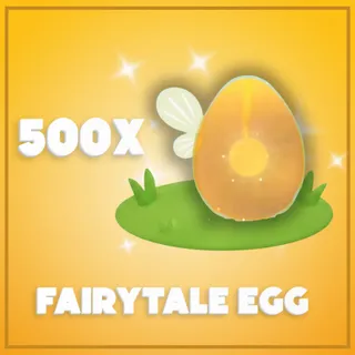 500x Fairytale Egg