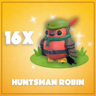 16x Huntsman Robin