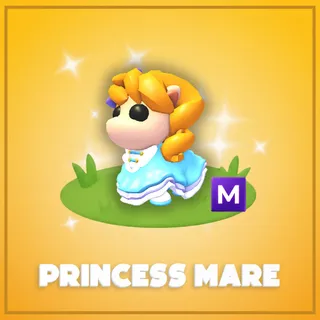 Mega Princess Mare