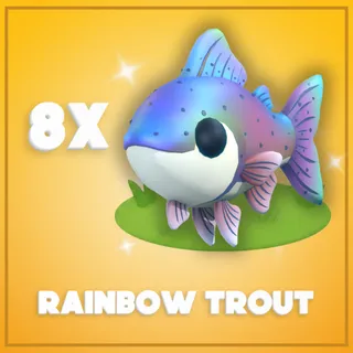 8x Rainbow Trout