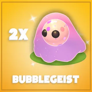 2x Bubblegeist