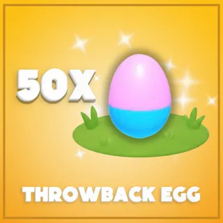 50x Throwback Egg