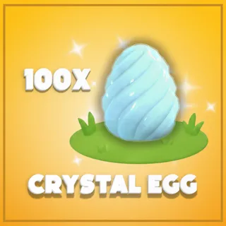 100x Crystal Egg
