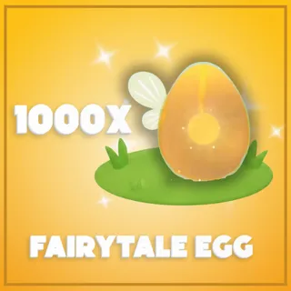 1000x Fairytale Egg