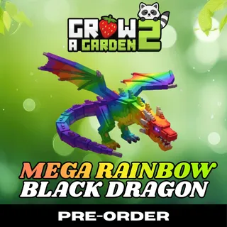 MEGA RAINBOW Black Dragon | MRBD | GAG2 ⏳ PRE-ORDER ⏳