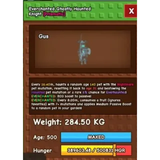 EVERCHANTED Ghostly Haunted Knight 284.50KG | GHK | Age 500 ⚡INSTANT DELIVERY⚡