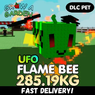 UFO Flame Bee 285.19KG | DLC | Age 500 ⚡ INSTANT DELIVERY ⚡