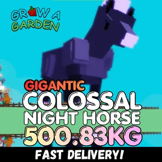 GIGANTIC Night Horse 500.83KG | Colossal | Age 500 ⚡INSTANT DELIVERY⚡