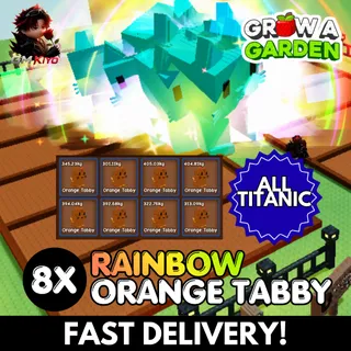 8X  RAINBOW Orange Tabby | All Titanic | Age 500 ⚡INSTANT DELIVERY⚡