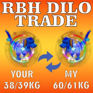 [TRADE ONLY] Trade Your 38/39KG RBH DIlo to My 60/61KG RBH Dilo