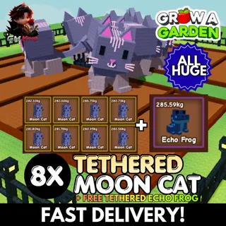 8X  Tethered Moon Cat with Free Echo Frog #3 | All Huge | Age 500 ⚡INSTANT DELIVERY⚡