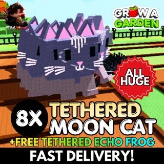 8X  Tethered Moon Cat with Free Echo Frog #3 | All Huge | Age 500 ⚡INSTANT DELIVERY⚡