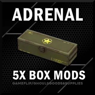 5x Adrenal Mods