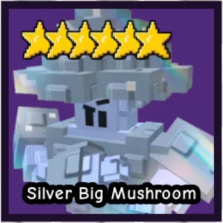 Silver Big Mushroom