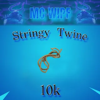 STRINGY TWINE