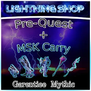 msk and pre-quest carry