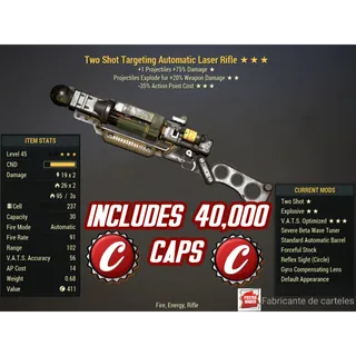 TSE35 Laser Rifle ( Two shot/ explosive / -35% action point cost ) + 40,000 caps + 50,000 Ammo