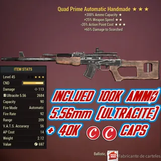 Quad Handmade ( Q2535 - Q 25 35 ) + 40,000 Caps + 100,000 Ultracite Ammo 