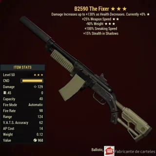 B2590 FIXER ( Bloodied / +25% weapon speed / -90% reduce weight ) + 40,000 Caps 