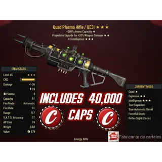 QE3I Rifle plasma ( quad / explosive / +3 intelligence ) + 40,000 caps + Ammo 