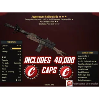 J2535 Rifle radium ( JUGGERNAUT / +25% weapon speed / -35% action point cost ) + 40,000 caps 