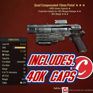 Quad Explosive 10mm Pistol ( QE 90 - QE90 ) + 40,000 CAPS