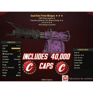 QE3L Minigun ( Quad / explosive / +3 LUCK ) + 40,000 caps + 50,000 AMMO 