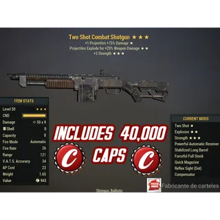 TSE3S Combat Shotgun ( TWO SHOT / EXPLOSIVE / +3 STRENGTH ) + 40,000 caps + 10k Ammo 