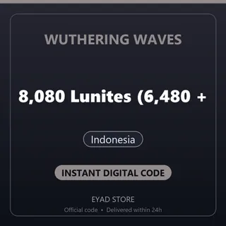 Wuthering Waves Top-Up - 8,080 Lunites (6,480 + 1,600 Bonus) - Indonesia