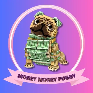 Money Money Puggy