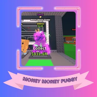 Galaxy Money Money Puggy 189m/s