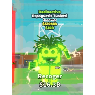 🔥Lowest Price 🔥 Spaghetti Tualetti Radioactive $510M/s