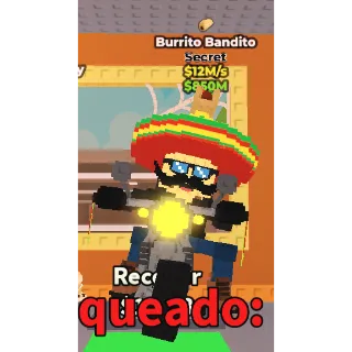 🔥Lowest Price 🔥 Burrito Bandito $12M/s