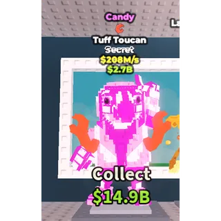 🔥Lowest Price 🔥 Tuff Toucan Candy $208M/s