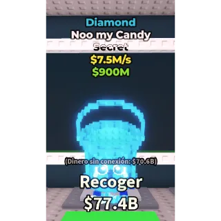 🔥Lowest Price 🔥 Noo my Candy Diamond $7.5M/s