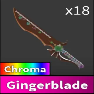 x18 Chroma Gingerblade