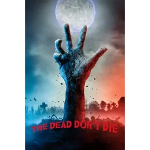 The Dead Don't Die - 4K UHD Code - MA Movies Anywhere