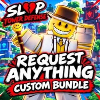 Slop Tower Defense — Request Order