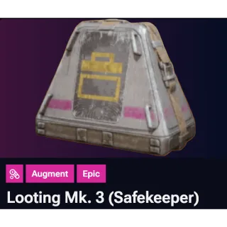 Looting Mk3 Safekeeper Blueprint