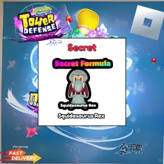 SQUIDASAURUS REX - SECRET FORMULA  - SPONGEBOB TOWER DEFENSE