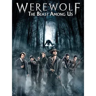Werewolf: The Beast Among Us UNRATED [HDx] Fandango•MA