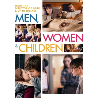 Men, Women & Children [HD] Vudu or iTunes 