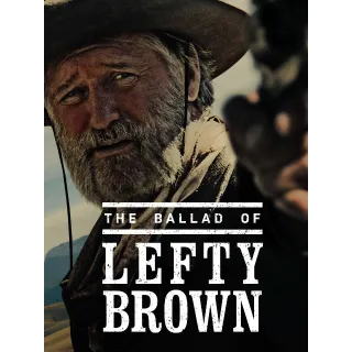 The Ballad of Lefty Brown [HDX] Vudu [A24]