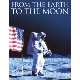 From the Earth to the Moon [HDX] Vudu [Miniseries] 