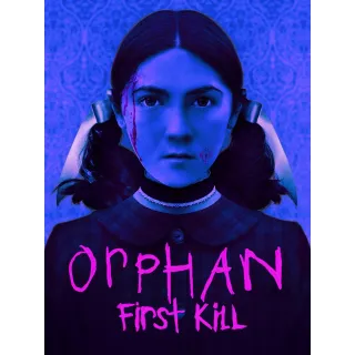 🩸Orphan: First Kill [4K] Vudu or iTunes 