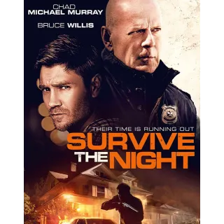 Survive the Night [4K] iTunes or [HDX] Vudu
