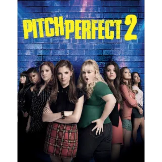 Pitch Perfect 2 [HDx] Vudu•MA